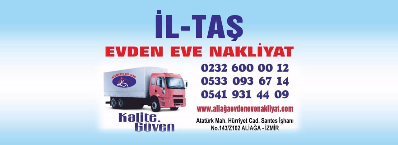 Aliağa Evden Eve Nakliyat İLKA Taşımacılık